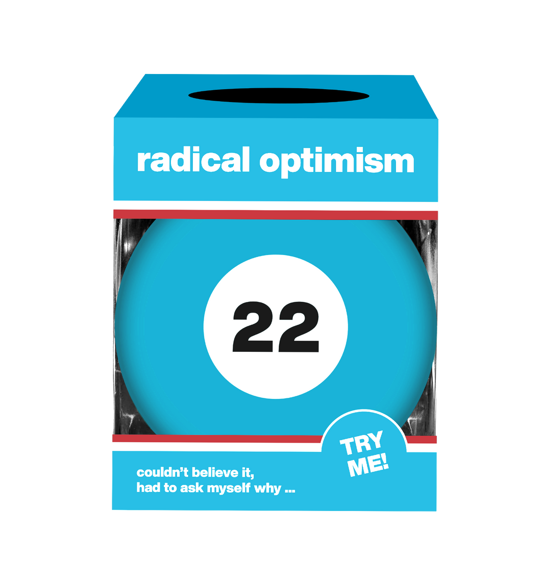 radical optimism future telling 22 ball